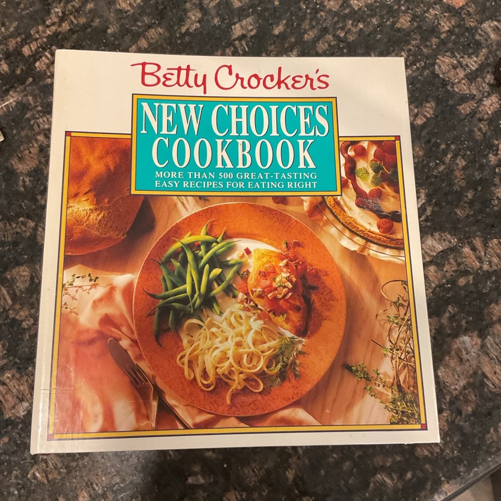 Betty Crocker New Choices Cookbook